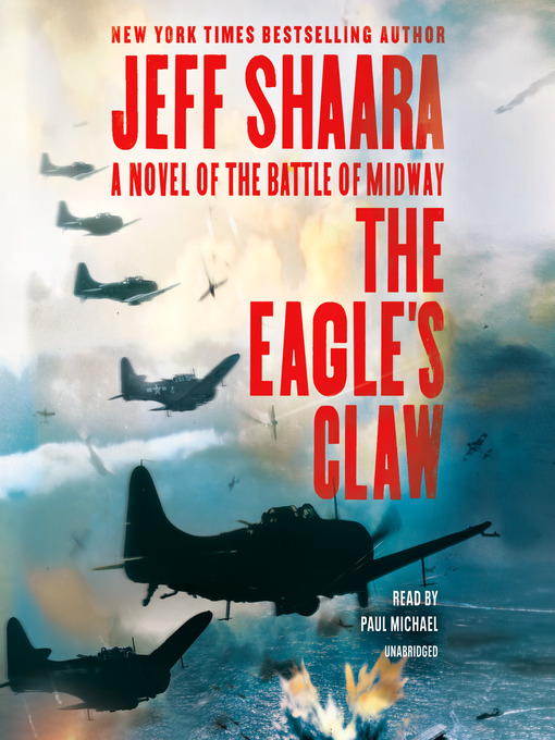 Title details for The Eagle's Claw by Jeff Shaara - Available